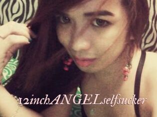 12inchANGELselfsucker Leukelol