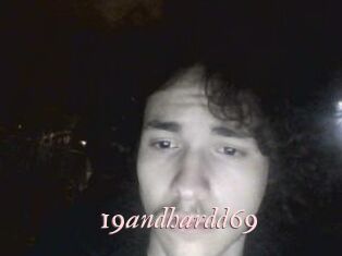 19andhardd69
