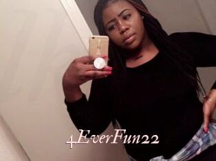 4EverFun22
