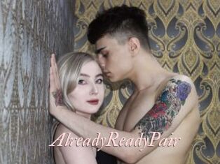 AlreadyReadyPair
