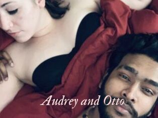 Audrey_and_Otto