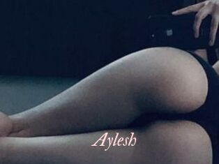 Aylesh