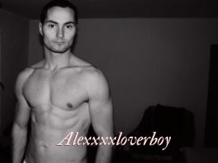 Alexxxxloverboy