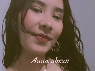 Annasubxxx