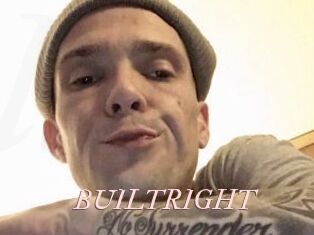 BUILTRIGHT