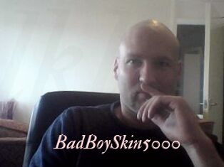 BadBoySkin5000