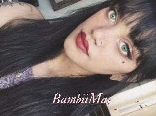 BambiiMae