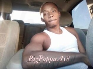 BigPoppaA18