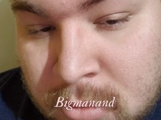 Bigmanand