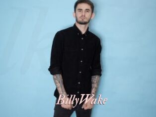 BillyWake