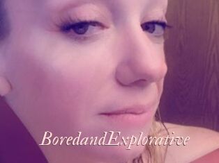 BoredandExplorative