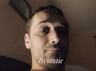 Brutotic