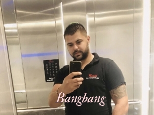 Bangbang