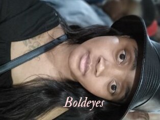 Boldeyes