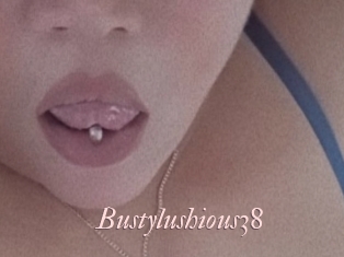 Bustylushious38