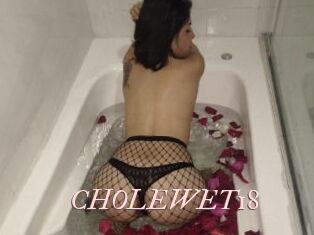 CHOLEWET18