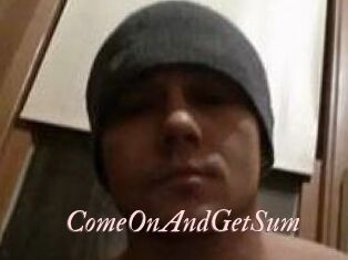 ComeOnAndGetSum