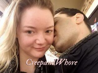 CreepandWhore