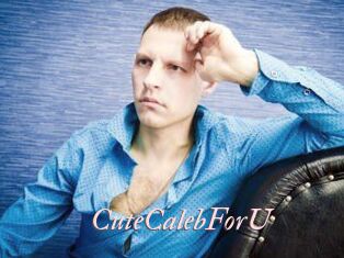 CuteCalebForU