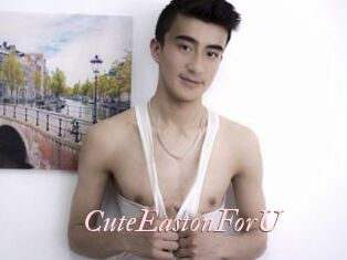 CuteEastonForU
