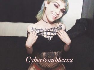 Cybertroublexxx