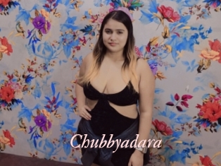 Chubbyadara