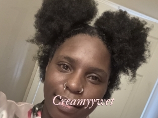 Creamyywet