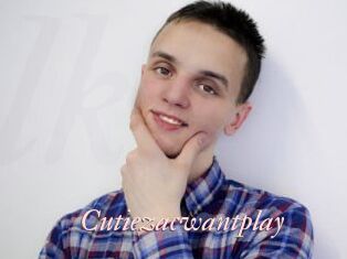 Cutiezacwantplay