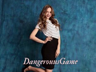 DangerouusGame