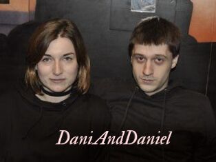 DaniAndDaniel