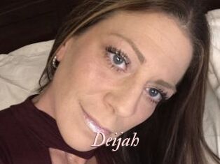 Deijah