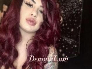 DestineeLush