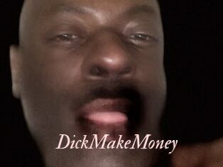 DickMakeMoney