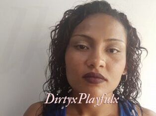 DirtyxPlayfulx