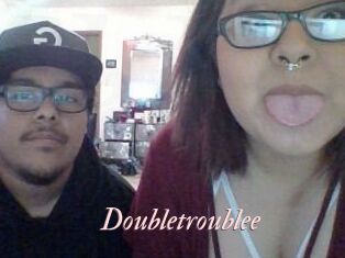 Doubletroublee