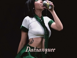 Dahianquee