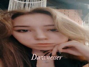 Dawnesser