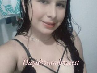 Dayishotandsweett