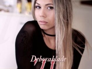 Deborablade