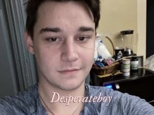 Desperateboy