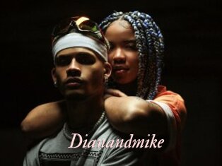 Dianandmike