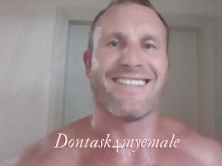 Dontask4myemale