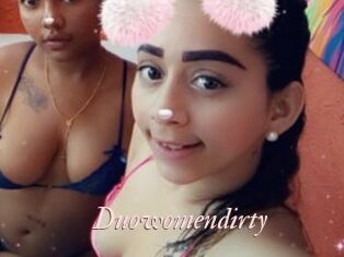 Duowomendirty