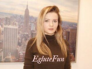 EgluteFun