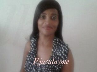 Ejaculayme