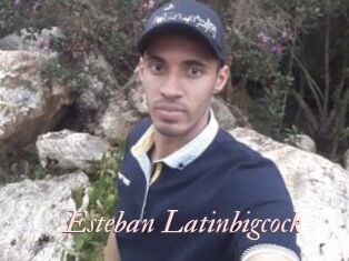 Esteban_Latinbigcock