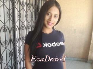 EvaDesireT