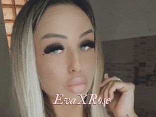 EvaXRose