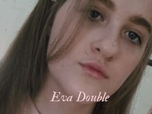 Eva_Double