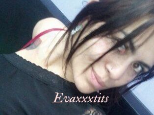 Evaxxxtits